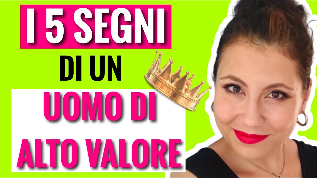 SCOPRI LE 5 CARATTERISTICHE DI UN UOMO DI ALTO VALORE