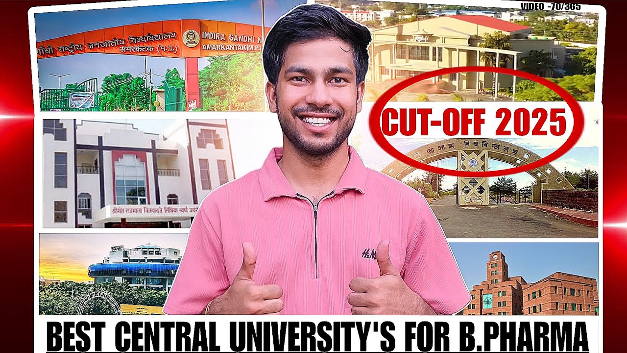 BEST CENTRAL UNIVERSITY FOR B.PHARMA CUT-OFF 2025 : CUET B-PHARMA COLLEGE'S || FEE & PLACEMENT'S ||
