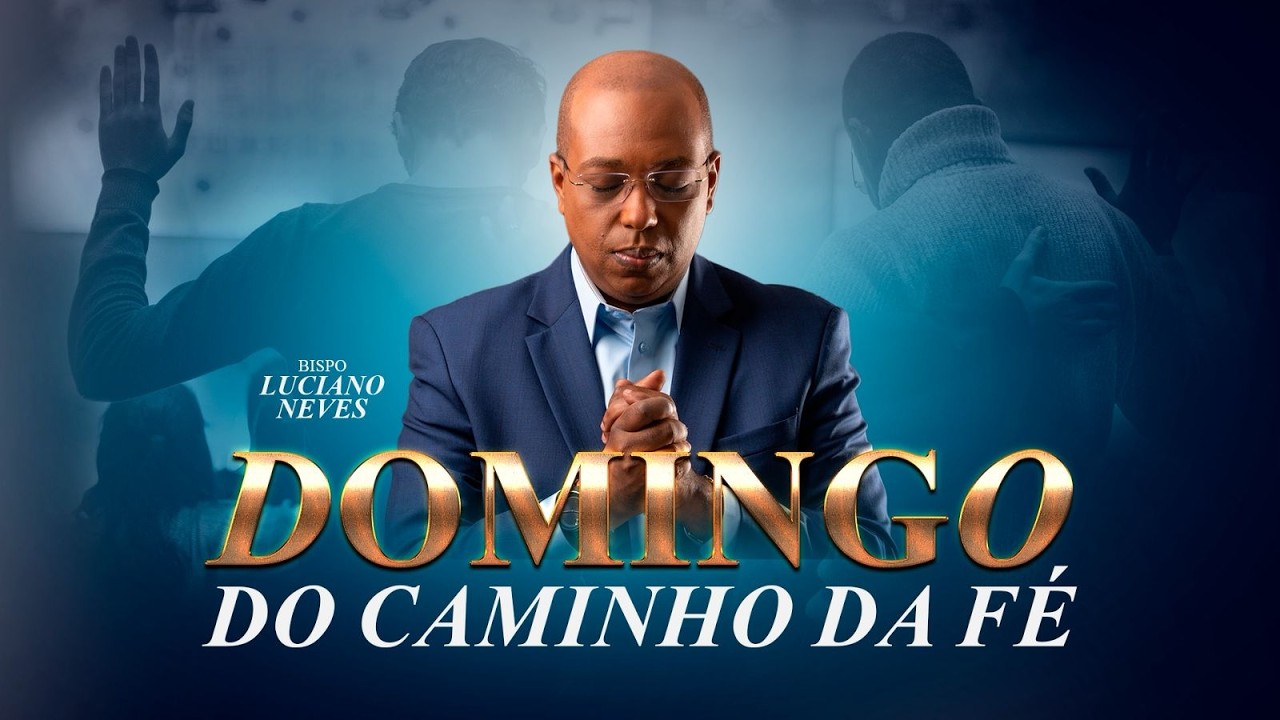 DOMINGO DO CAMINHO DA FÉ 15/02/2026 #DeusProverá