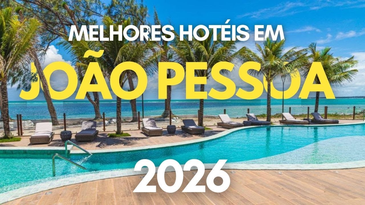 Top 10 Hotéis na Orla de João Pessoa que Você Precisa Conhecer