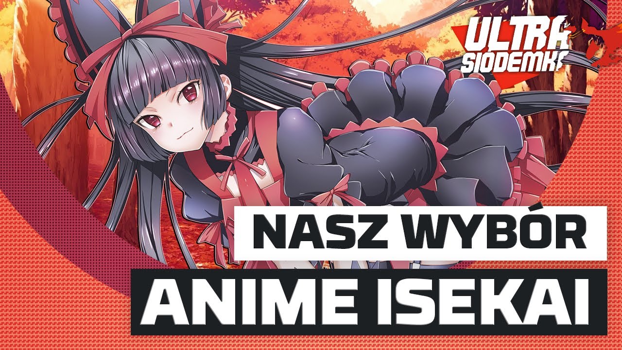 7 anime ISEKAI, które polecamy [feat. NewGhost]