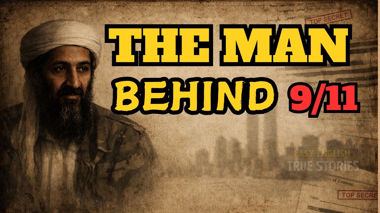 Osama bin Laden: The Man Behind 9/11 | True Story in Easy English