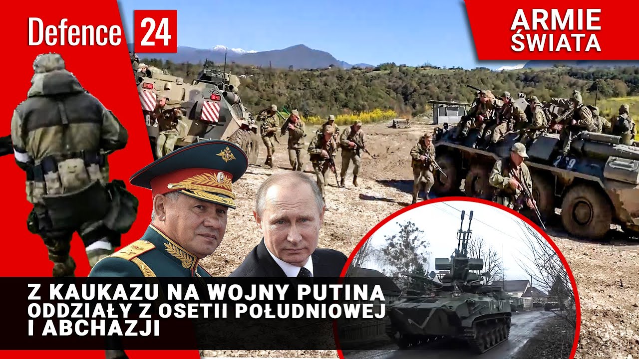 Z Kaukazu na wojny Putina | Osetia i Abchazja | Armie Świata