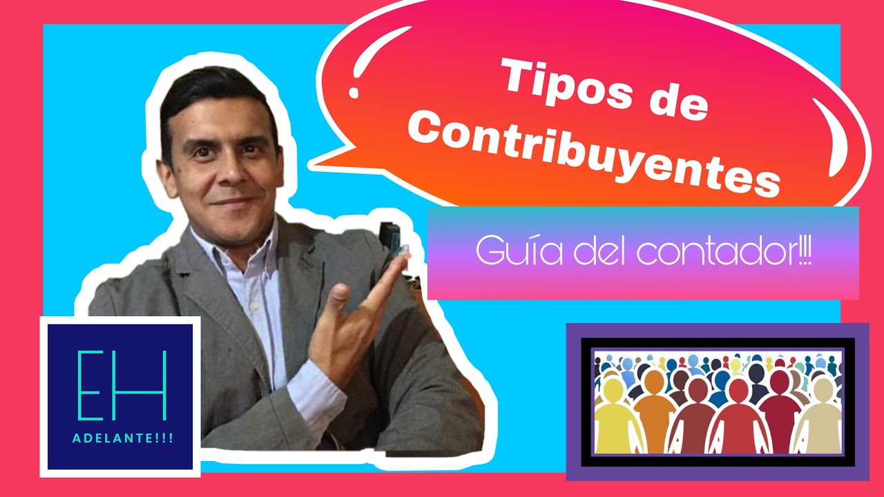 TIPOS DE CONTRIBUYENTES EN VENEZUELA...!!! Guía del Contador (Lo que debes conocer)