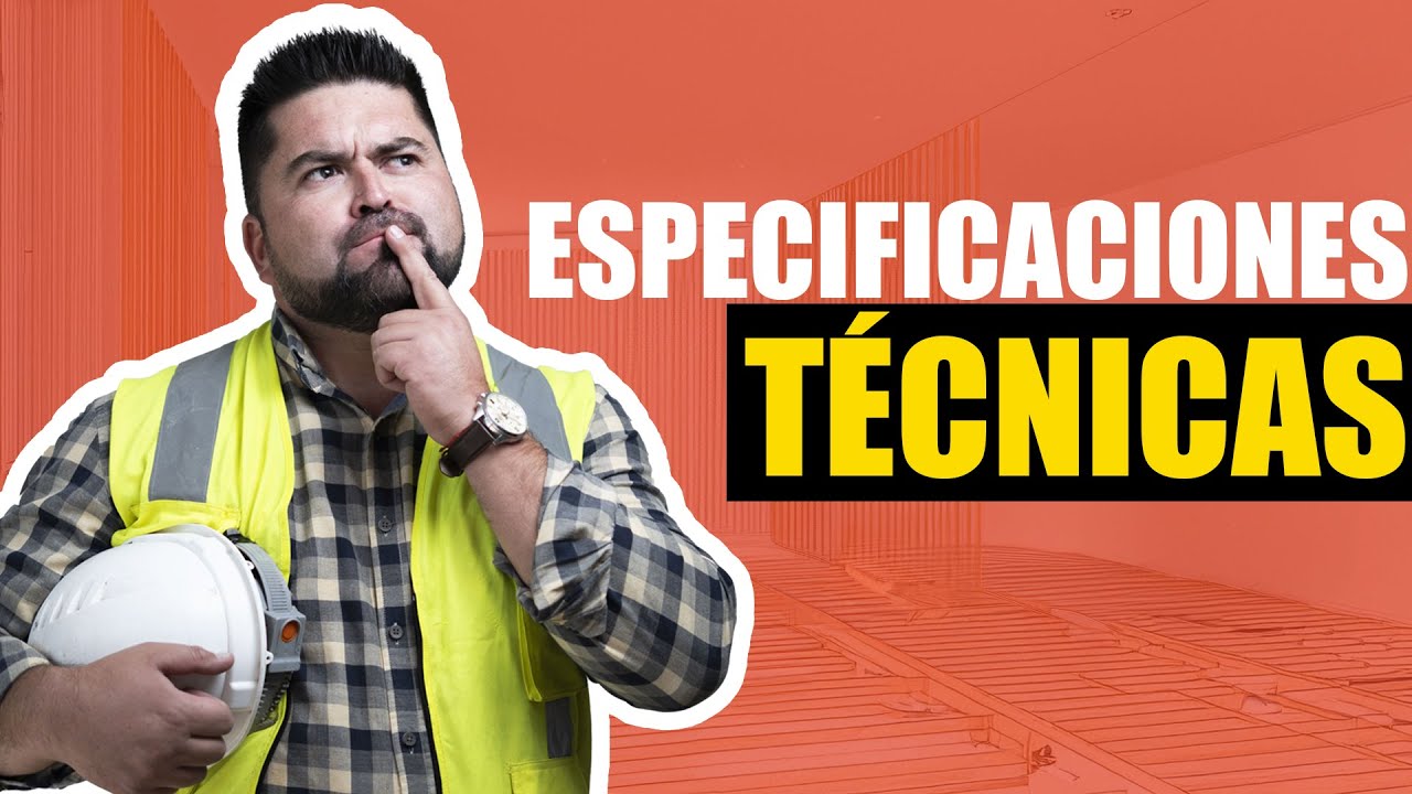 &iquest;Qu&eacute; son las Especificaciones T&eacute;cnicas en Construcci&oacute;n? | Clave para evitar errores y multas en obra