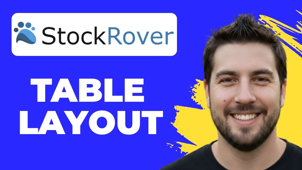 How To Customize The Table Layout In Stock Rover (2026 Guide)