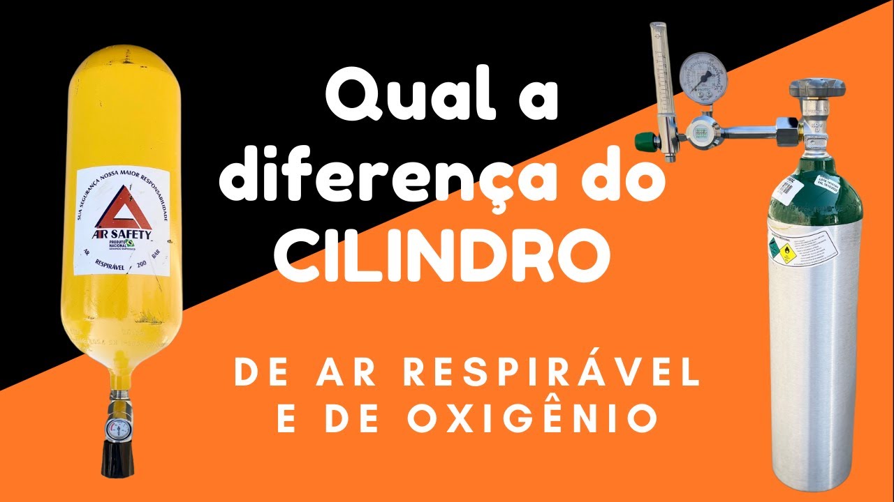 OXIGÊNIO OU AR RESPIRÁVEL  - Qual a diferença entre esses dois cilindros ?