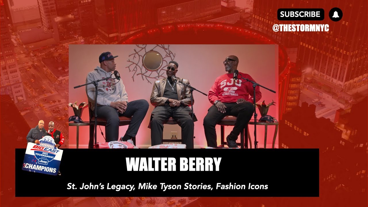 Walter Berry on St. John's legacy, Mike Tyson connection, The Truth nickname origins and more!
