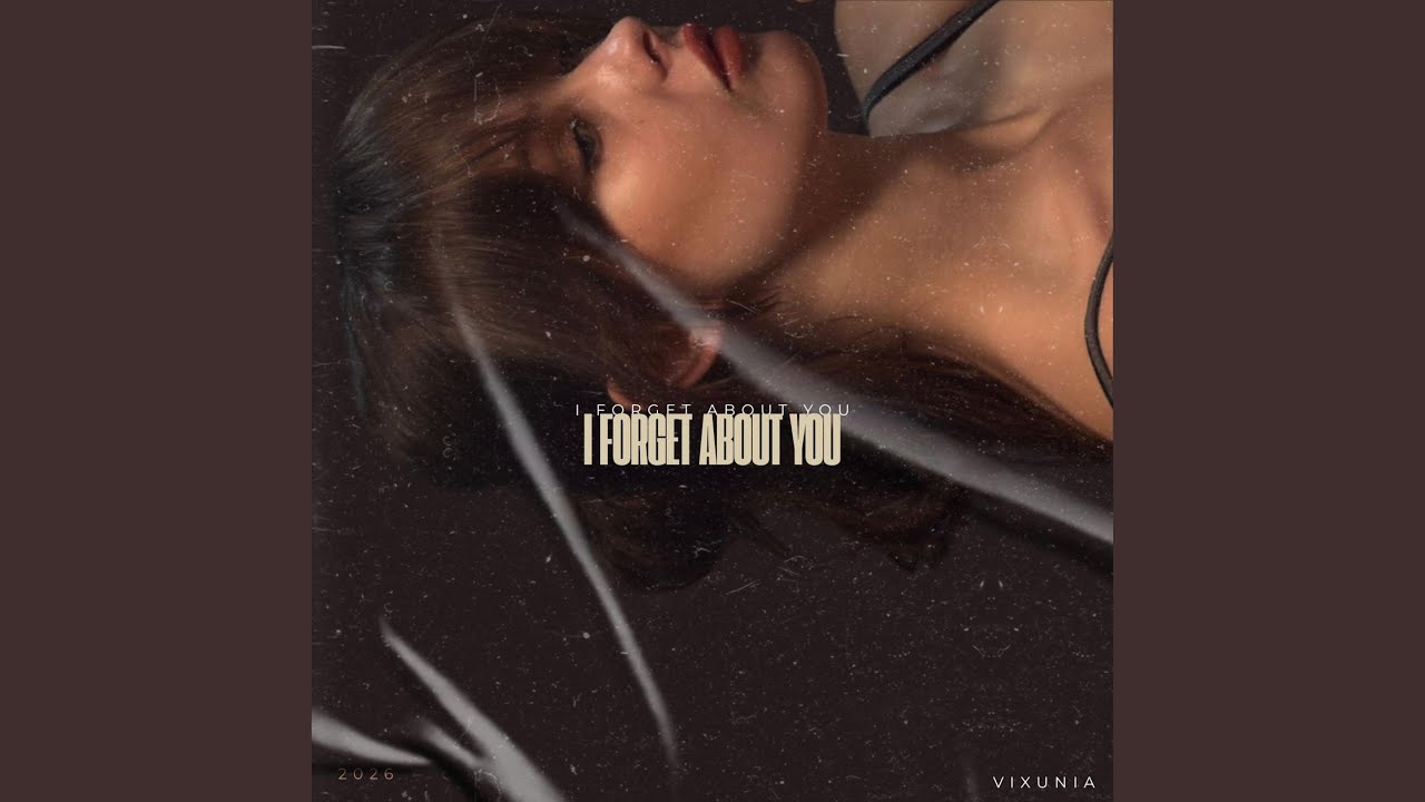 I FORGET ABOUT YOU