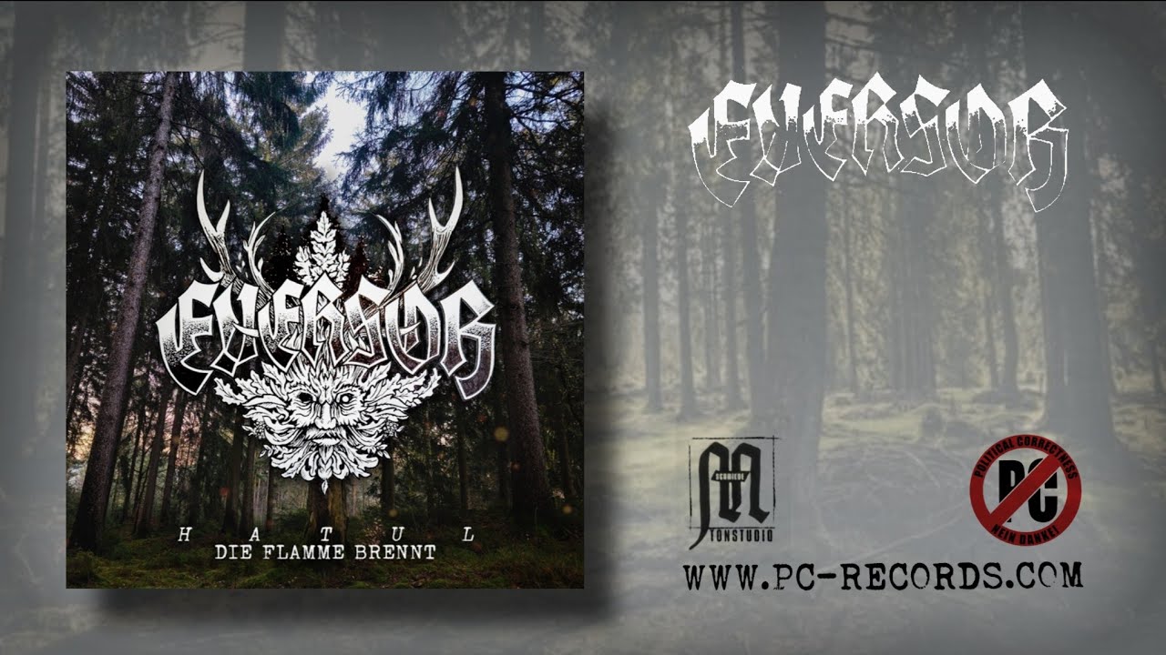 Eversor - Hatul / Die Flamme Brennt