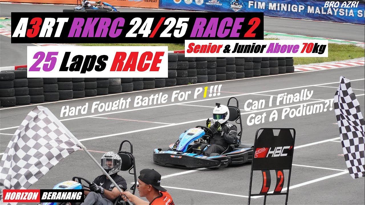 A3RT RKRC 24/25 R2 Senior & Junior Above 70kg | 25 Laps Race | Horizon Beranang Circuit