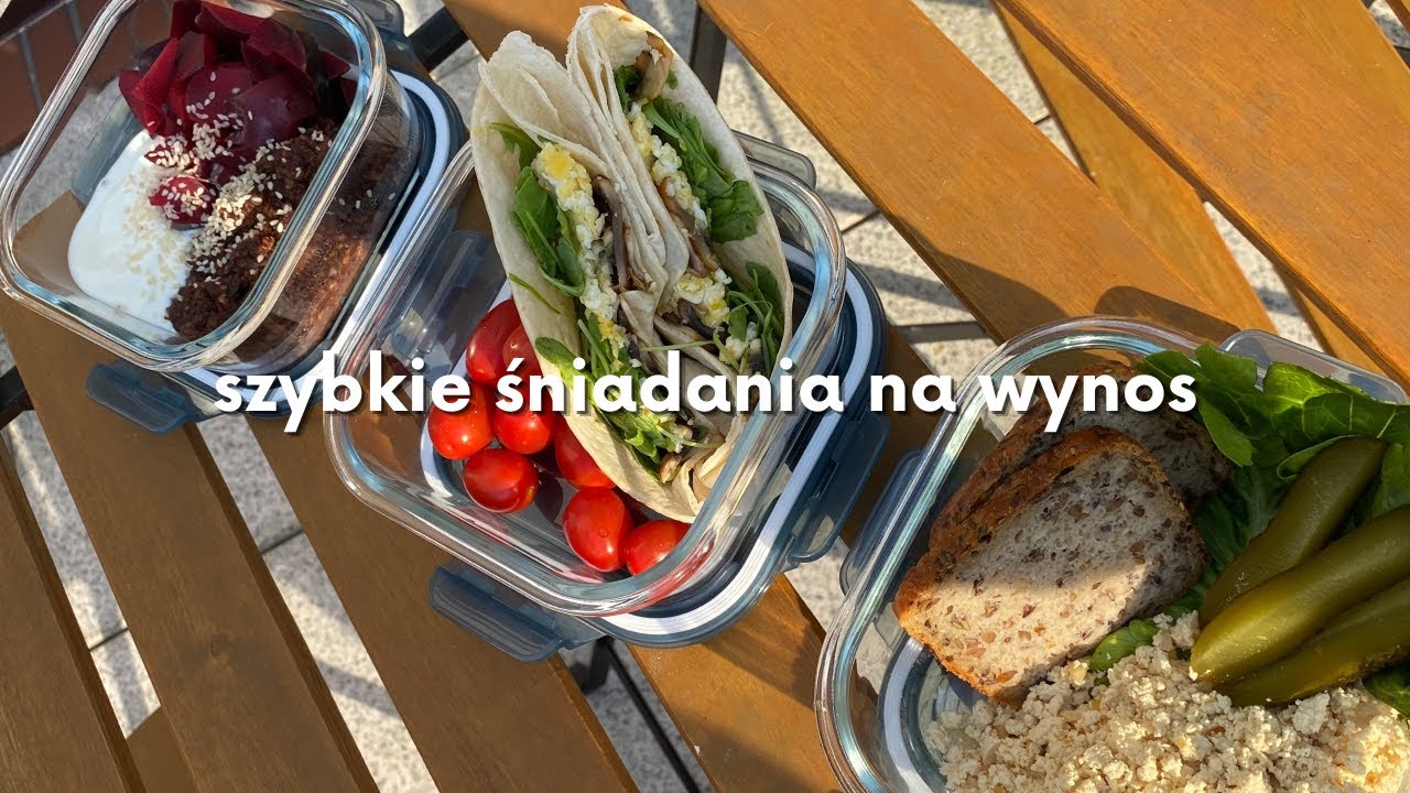 SZYBKIE ŚNIADANIA NA WYNOS - do pracy / w podróż / zdrowe, szybkie, z prostych składników
