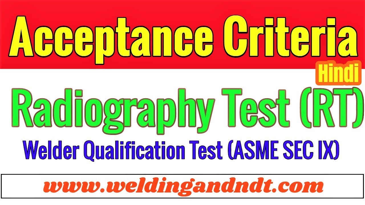 [Hindi/Urdu] Acceptance Criteria for Radiography Test of welder qualification test coupon
