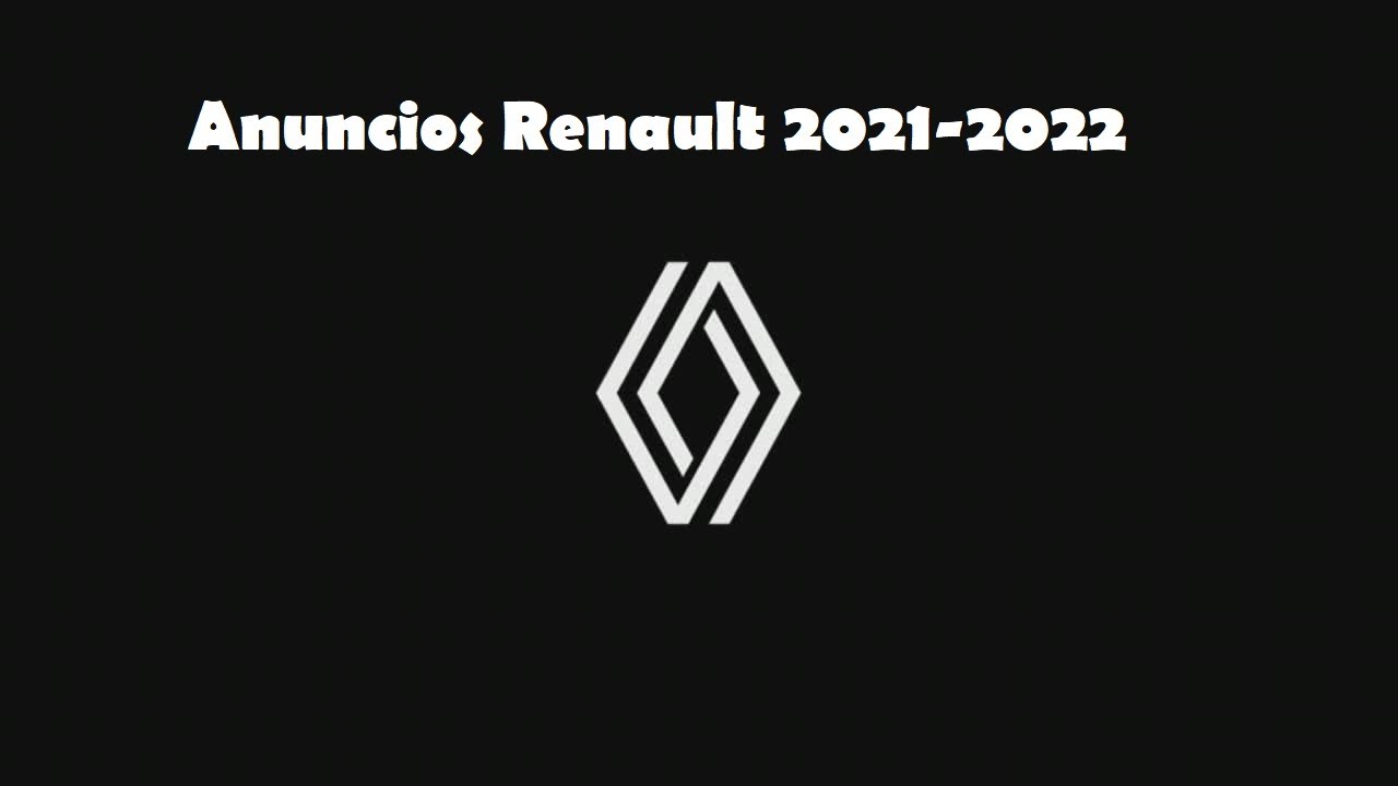 Anuncios Renault 2021 - 2022