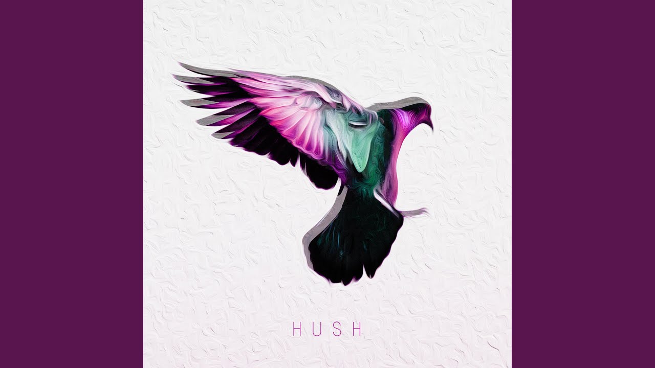 Hush