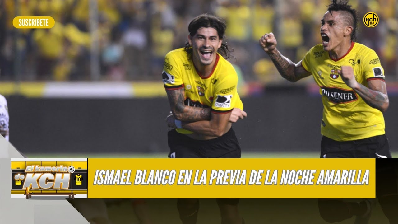🔴ISMAEL BLANCO EN LA PREVIA DE LA NOCHE AMARILLA l EL KAMERINO DE KCH l 30-01-2026