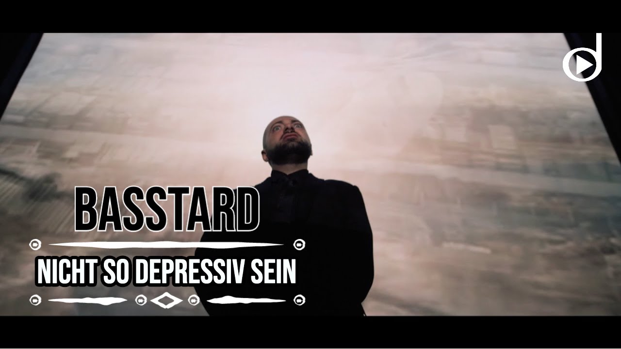 Basstard - Nicht so depressiv sein [distri TV PREMIERE]