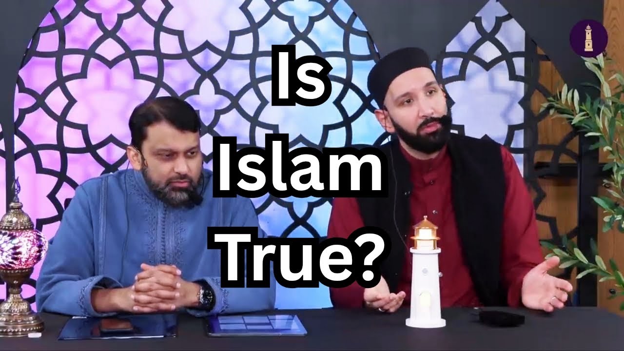 What's the proof that Islam is true? ▪︎ Omar Suleiman ▪︎ Yasir Qadhi ▪︎ Reminder ▪︎