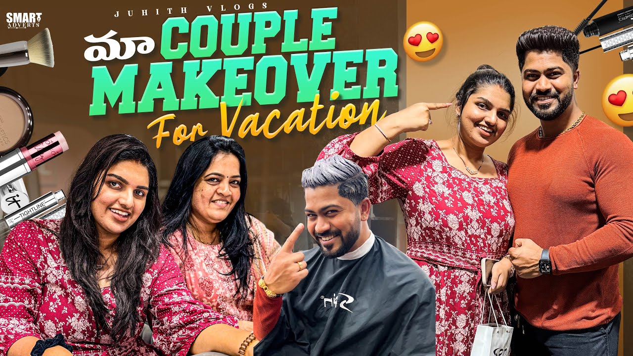 |మా Couple Makeover for our Vacation😍|అత్తయ్య తో Full Day in our Life✨|Nail Extensions,Hair Botox?|