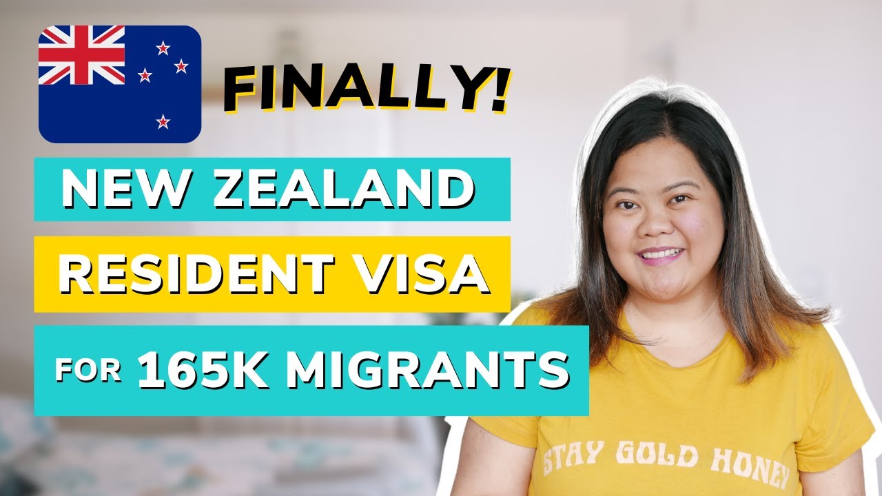 NEW ZEALAND 2021 RESIDENT VISA FOR 165,000 MIGRANTS | ONE-OFF RESIDENT VISA | Pinoy In New Zealand