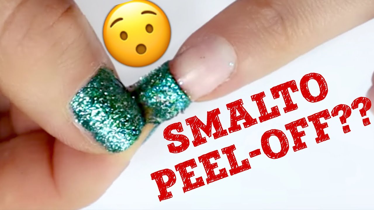SMALTO PEEL-OFF GLITTER 💅 FUNZIONA DAVVERO??