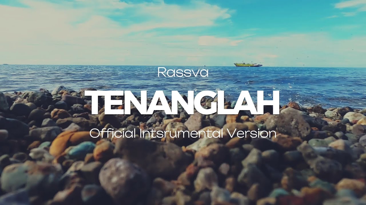 Rassva - Tenanglah ( Official Instrumental Version )