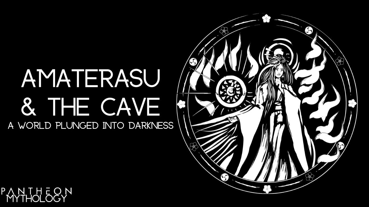 Amaterasu and the Cave - A World Plunged Into Darkness | Pantheon Mythology