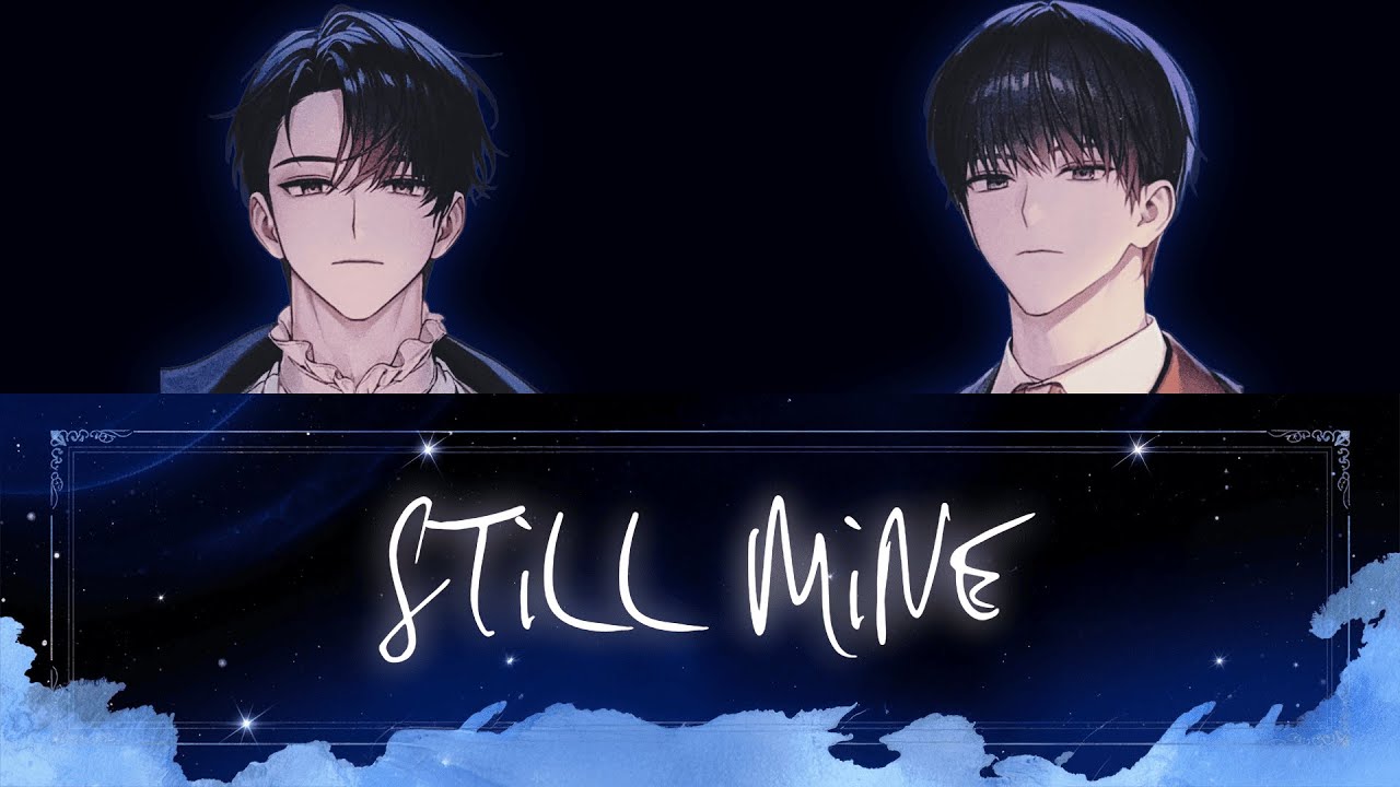 [데못죽] 재현&건우 - 'STiLL MiNE' ㅣA song for...