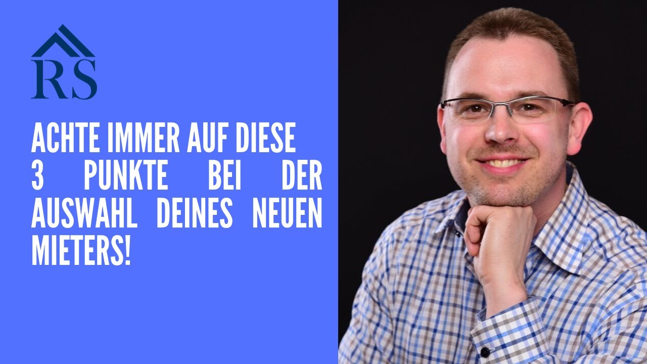 Den richtigen Mieter finden? Auf diese 3 Dinge solltest Du immer achten!