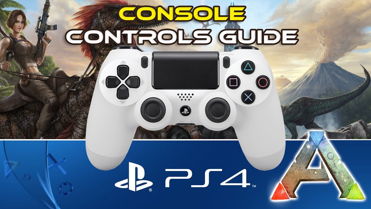 Ark PS4 Controls | Ark Survival Evolved