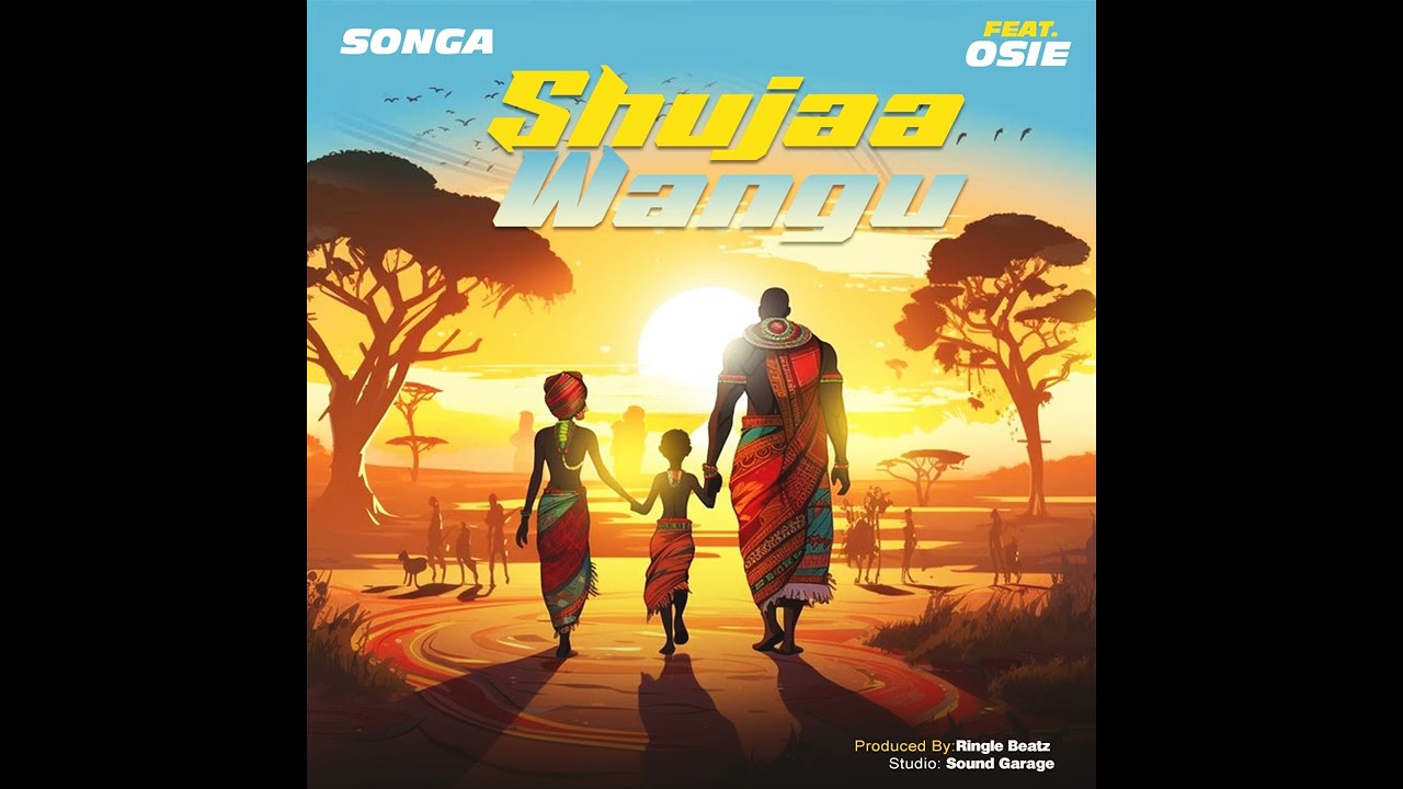 Songa - Shujaa Wangu  ft. Osie
