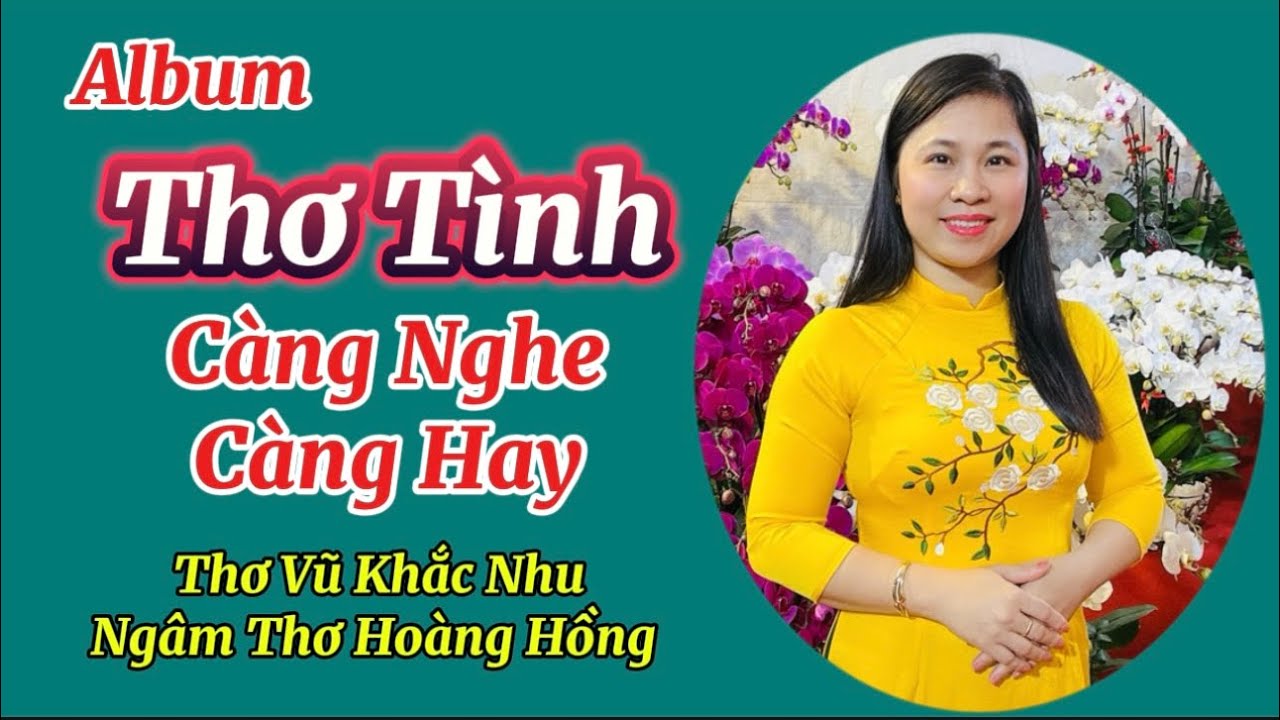 Nghe Thơ Tình Mới Nhất || Giọng Thơ Hoàng Hồng Xứ Nghê - Thơ Vũ Khắc Nhu