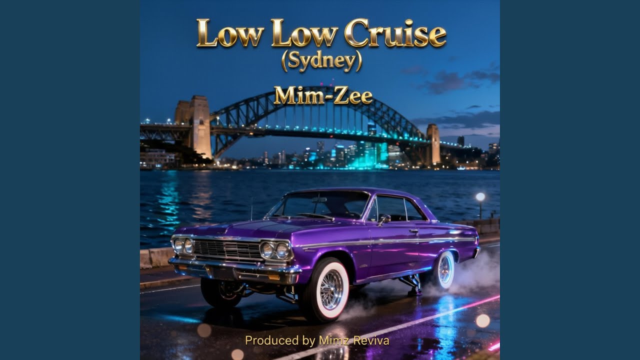 Low Low Cruise (Sydney) (feat. Mim-Zee)