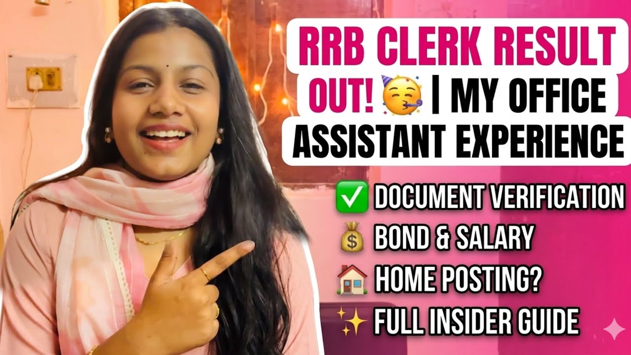 RRB Clerk Result Out! Document Verification, Bond, Salary & Home Posting | My Experience
