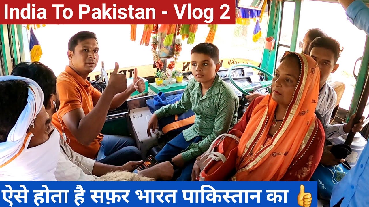 India To Pakistan Bus Journey | Punjab Rajasthan Indo Pak Border Zero Line Village Life & Food Tour
