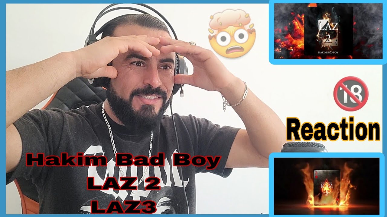 Hakim Bad Boy - LAZ 2 & LAZ 3 (Official Audio) Reaction 🔥🔥