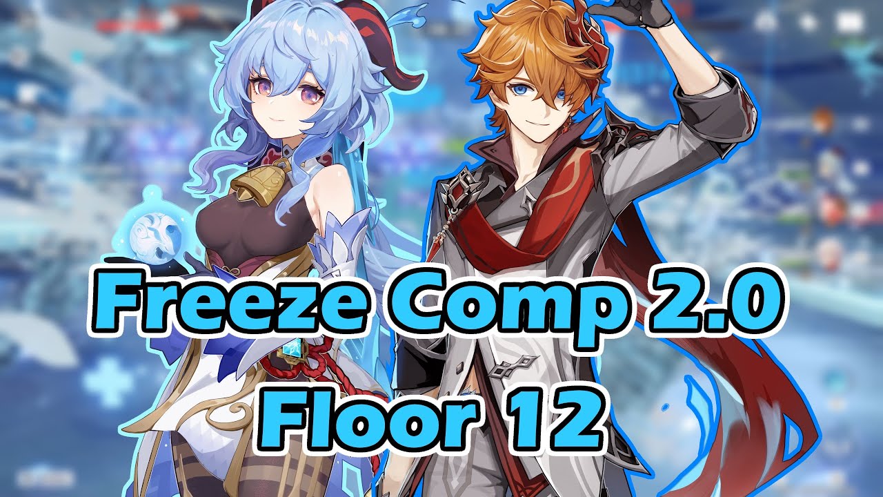 Childe X Ganyu: Freeze Comp in Abyss 2.0 Floor 12 (9 Stars) - Genshin Impact