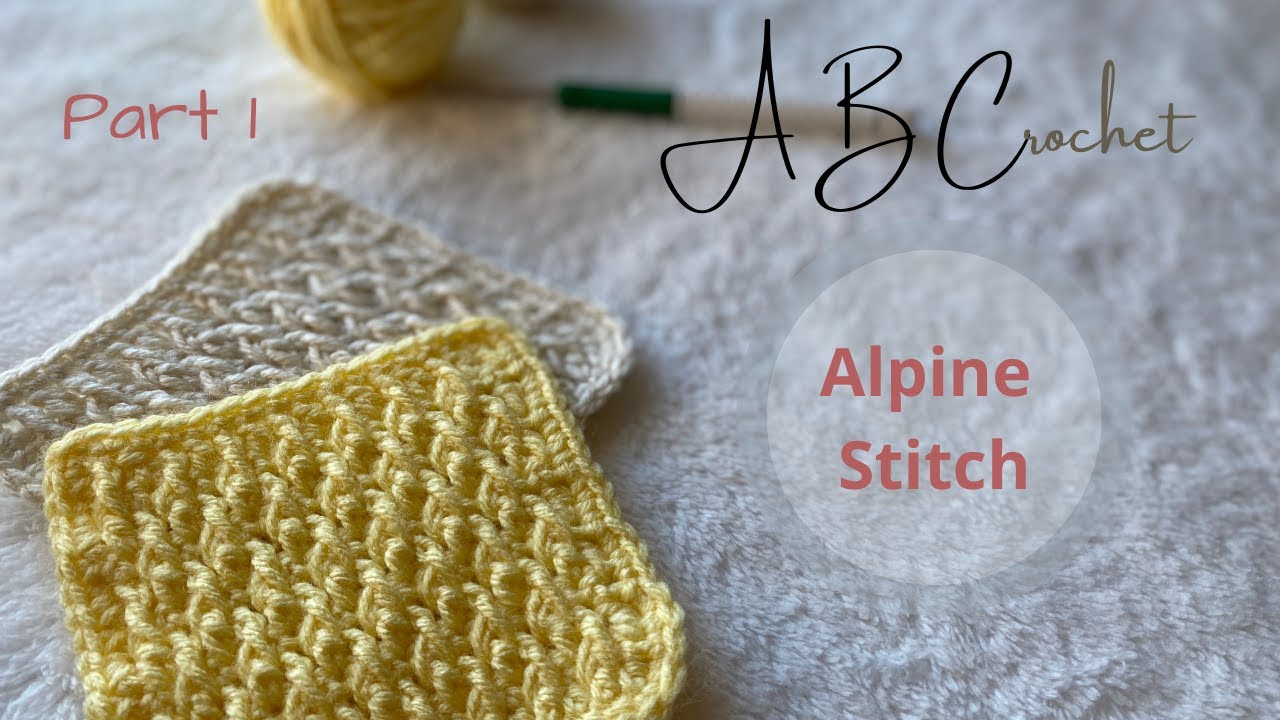(Part 1) A for Alpine Stitch | ABCrochet Series | Crochet alpine stitch for beginners