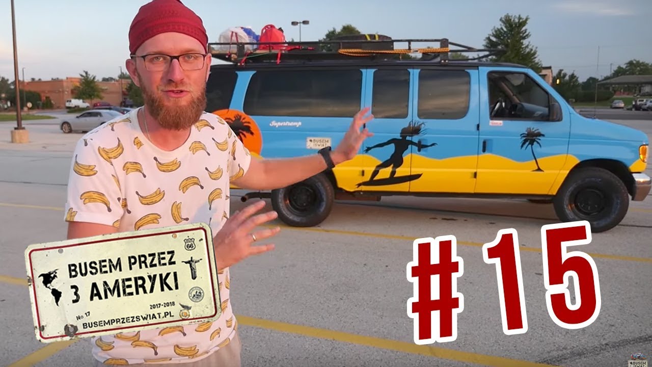 #15 Prezentacja BUSA gotowego na WYPRAWĘ - van tour, VANLIFE