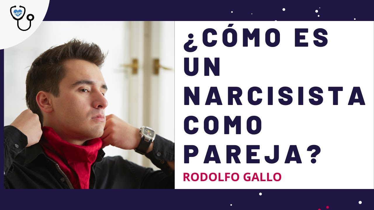 Cómo es un narcisista como pareja