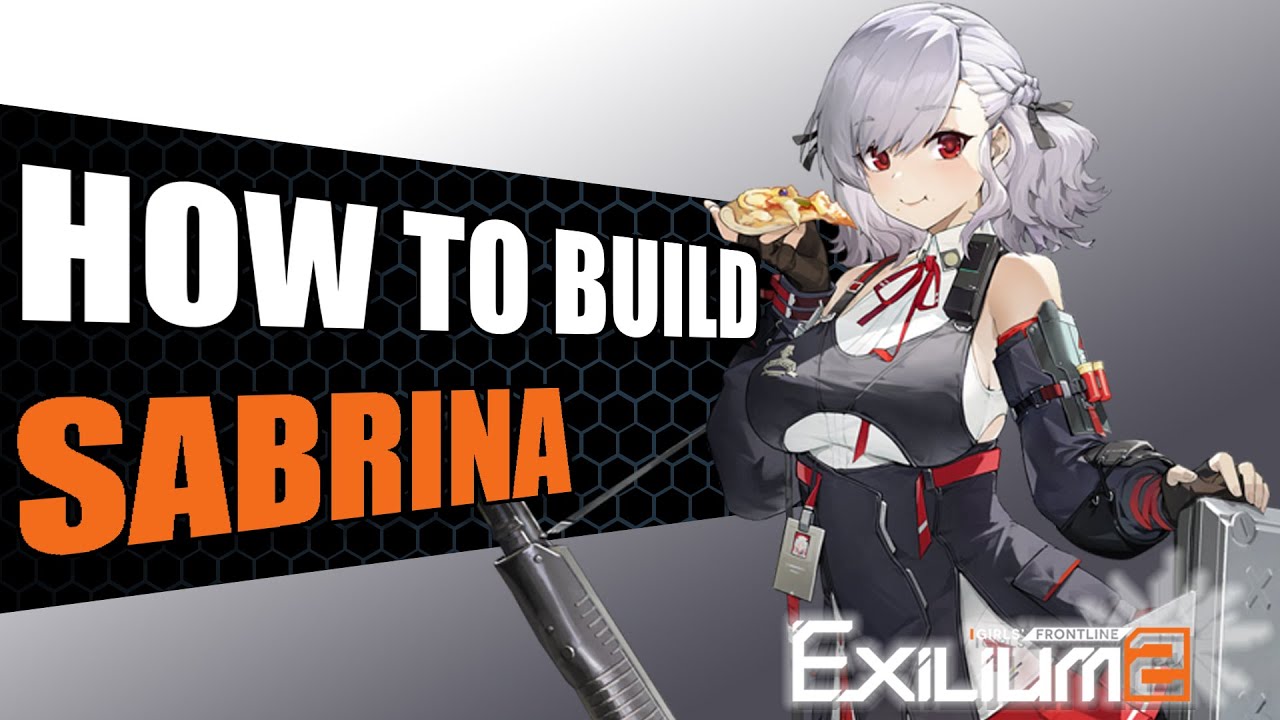 Sabrina Visual Guide [Teams, Attachments, Rotation] | Girls Frontline 2: Exilium