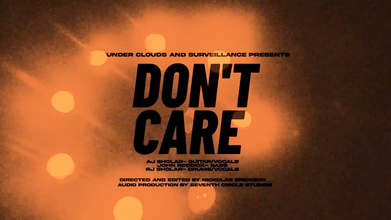 Under Clouds and Surveillance - Don't Care