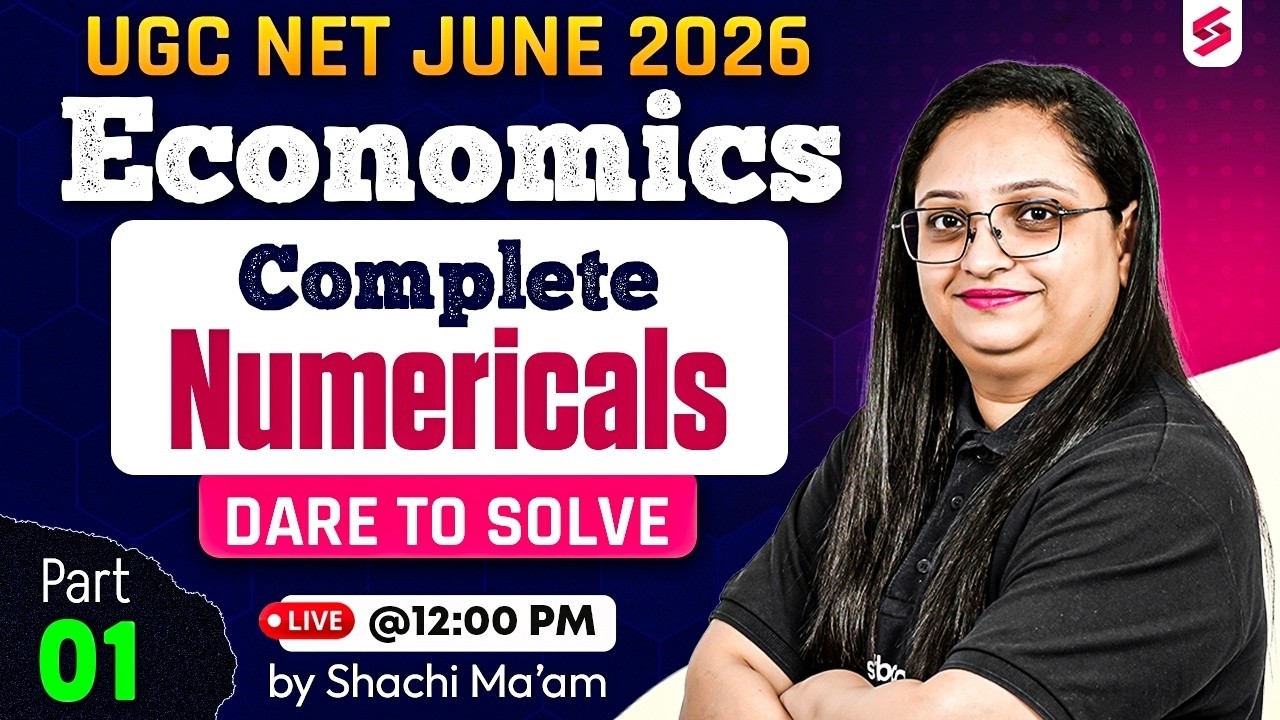 UGC NET Economics Classes | UGC NET Economics Numericals | UGC NET Economics Preparation By Shachi