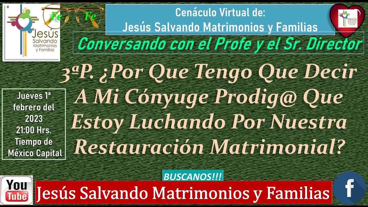 3ªP. Por Que Tengo Que Decir A Mi Cónyuge Prodig@ Que Estoy Luchando Por la Restauración Matrimonial