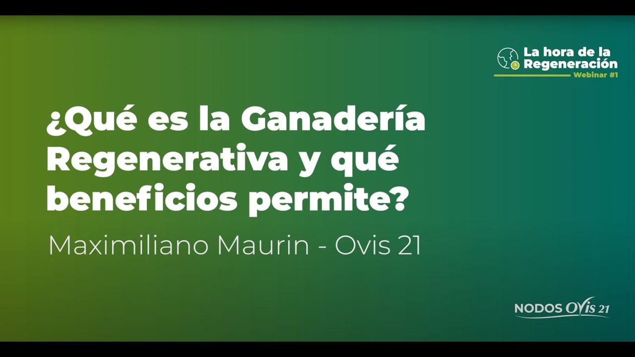 BENEFICIOS de la GANADER&Iacute;A REGENERATIVA