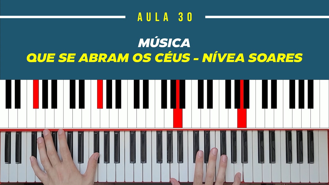Aula 30 - Música que Se Abram os Céus - Nívea Soares | Teclado | Tutorial