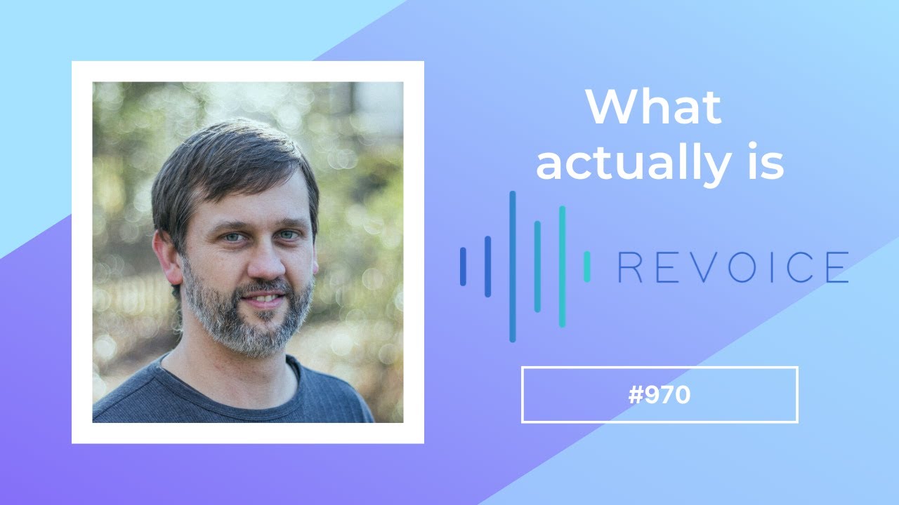 What ACTUALLY is Revoice?