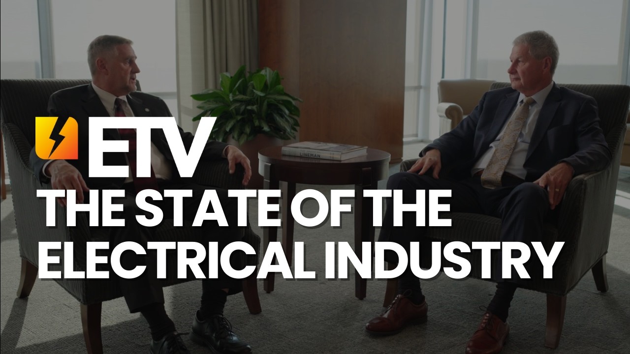 The State of the Electrical Industry: A Conversation with NECA/IBEW Leadership
