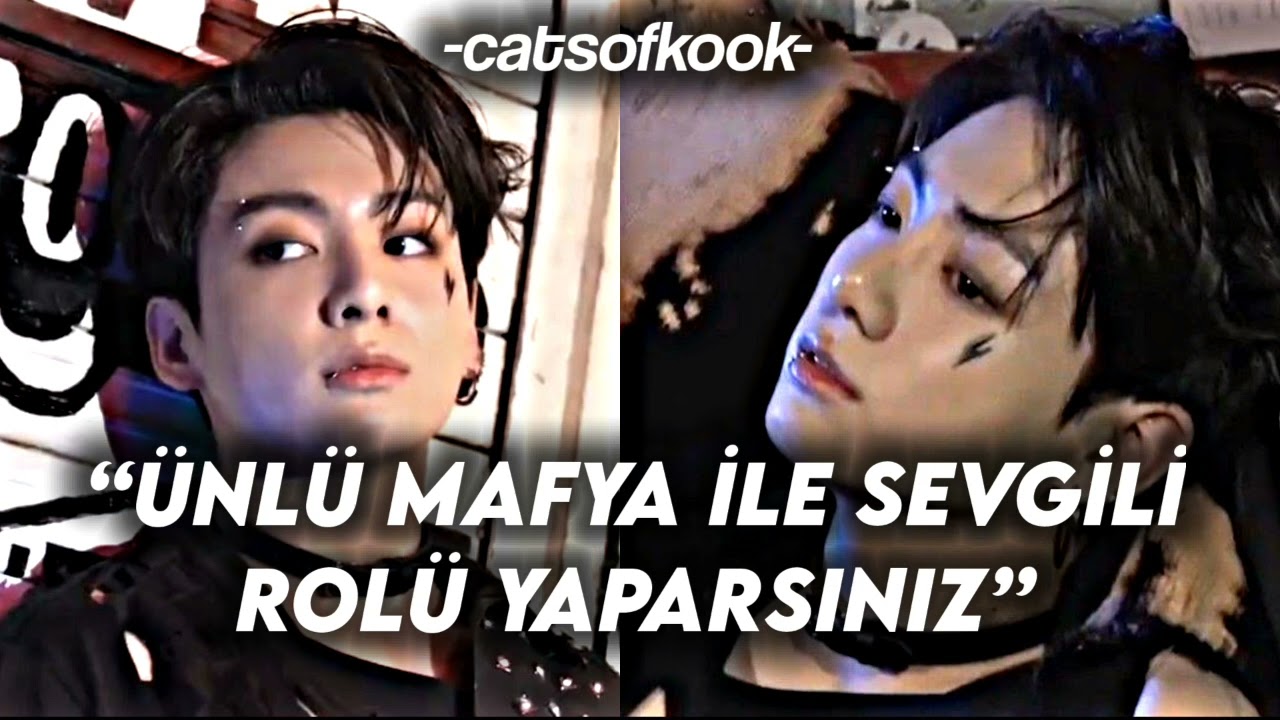 Jeon Jungkook ile hayal et “Ünlü Mafya İle Sevgili Rolü Yaparsınız” -catsofkook-