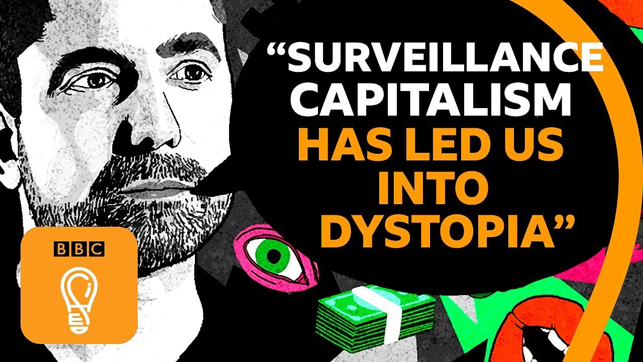 Viewpoint: ‘We’re living in an age of surveillance capitalism’ | BBC Ideas